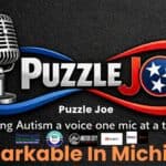 “Puzzle Joe” – Remarkable in Michigan – A Spectrum Disorder Doesn’t Mean Dreams Don’t Come True